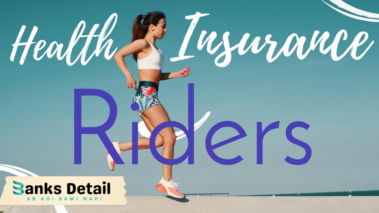 Health Insurance Rider Kya hai