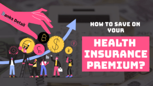 How to reduce cost of your Health Insurance Premium
