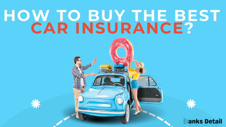 How to Buy the Best Car Insurance?