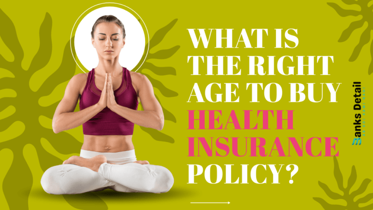 What is the right age to buy a health insurance policy?