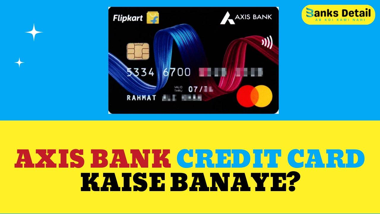 axis bank credit card online kaise banaye