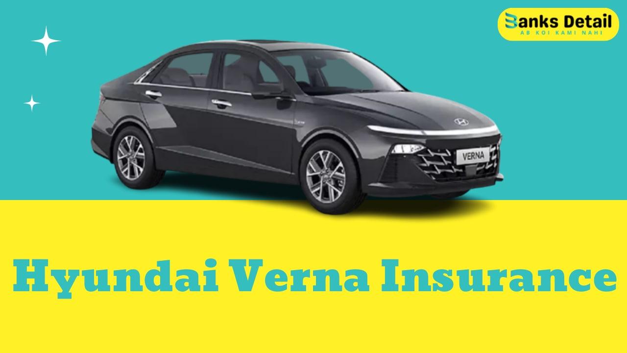Hyundai verna insurance