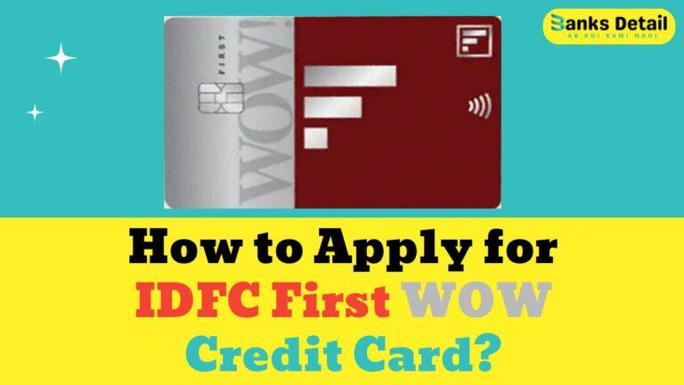 IDFC First WOW Credit Card: A Comprehensive Review and Guide