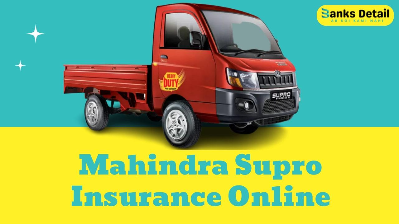Mahindra Supro Insurance