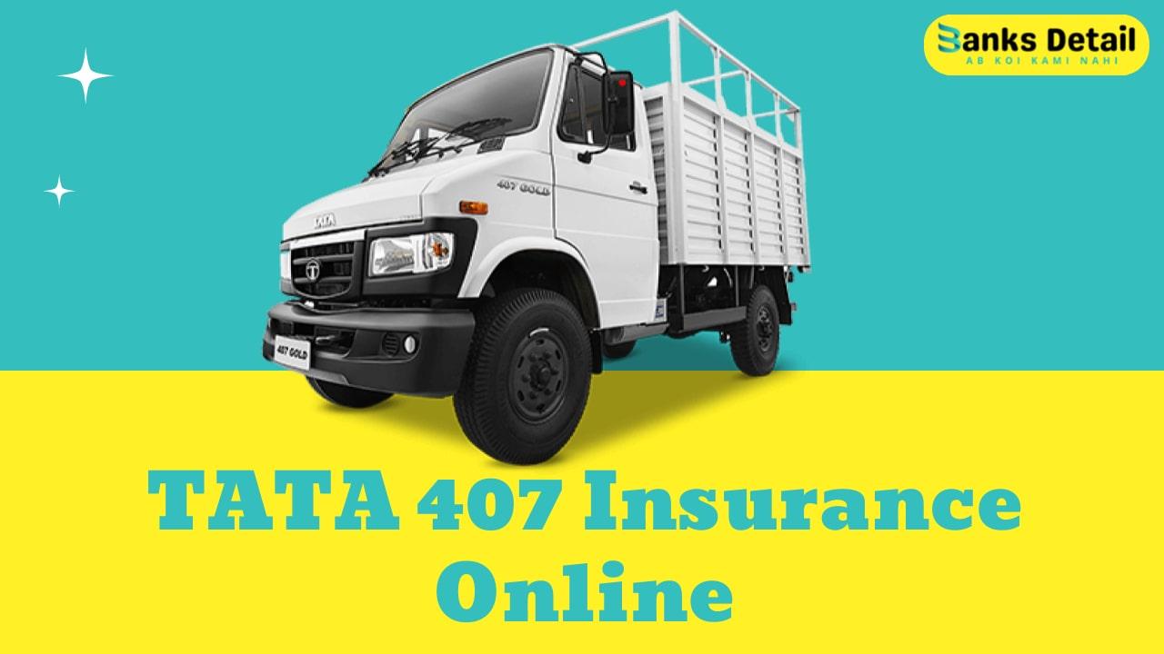Tata 407 Insurance Online