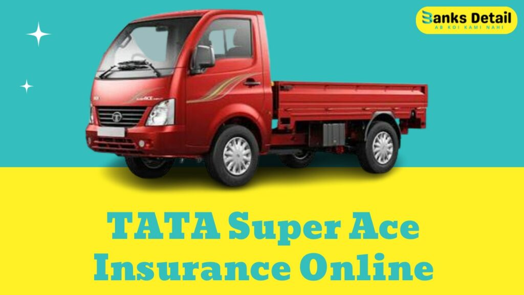 Tata Super Ace Insurance