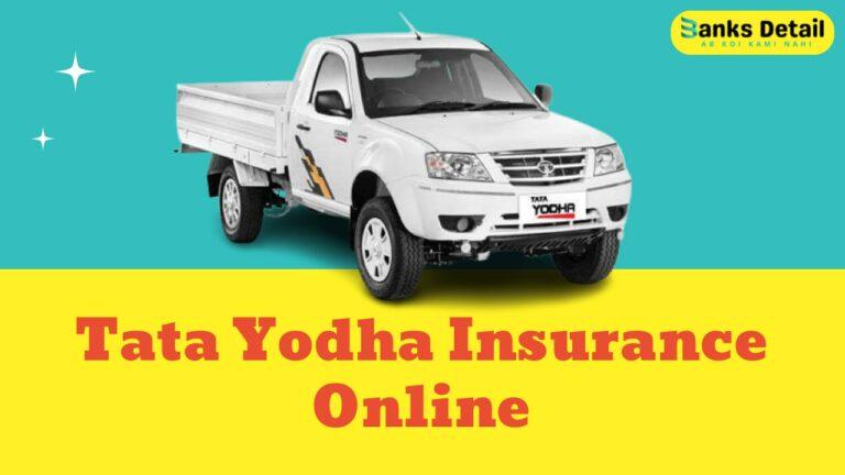 Tata Yodha Insurance: Comprehensive Coverage for Your Commercial Vehicle