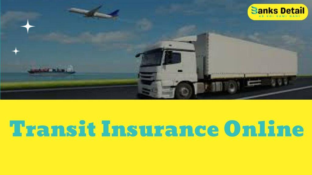 Transit Insurance Online