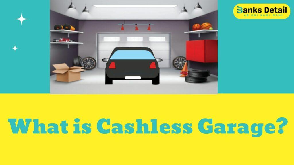 What is Cashless Garage
