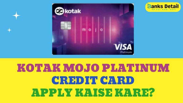 Kotak Mojo Platinum Credit Card: The Ultimate Guide to Rewards and Benefits