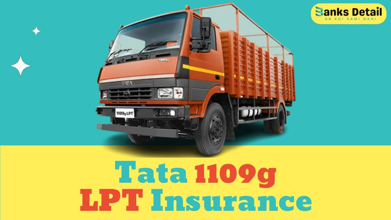 Tata 1109g LPT Insurance