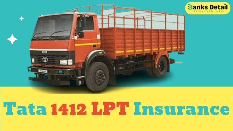 Tata 1412 LPT Insurance | Get the Best Rates for Your Truck