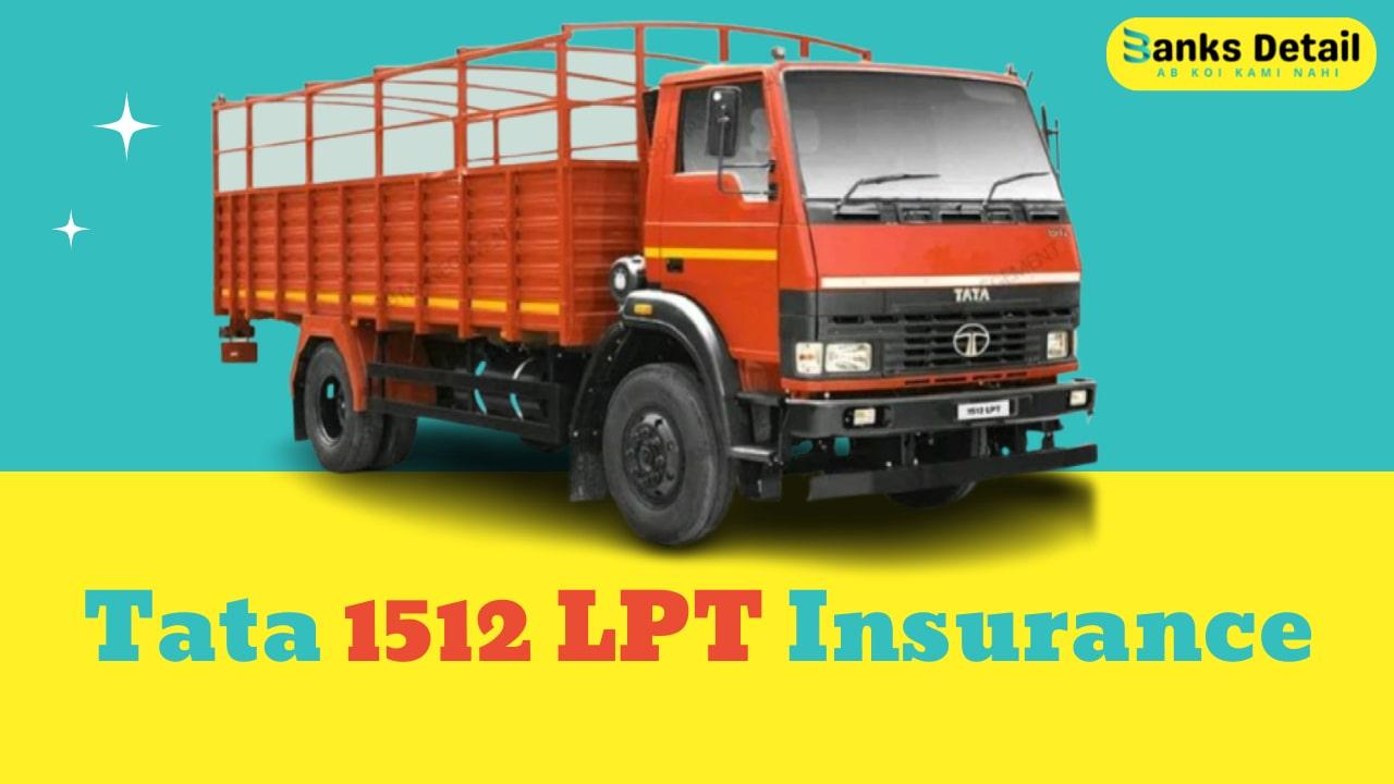 Tata 1512 LPT Insurance