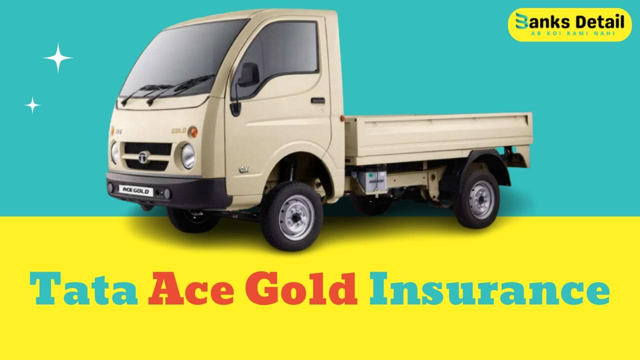 Tata Ace Gold Insurance Online