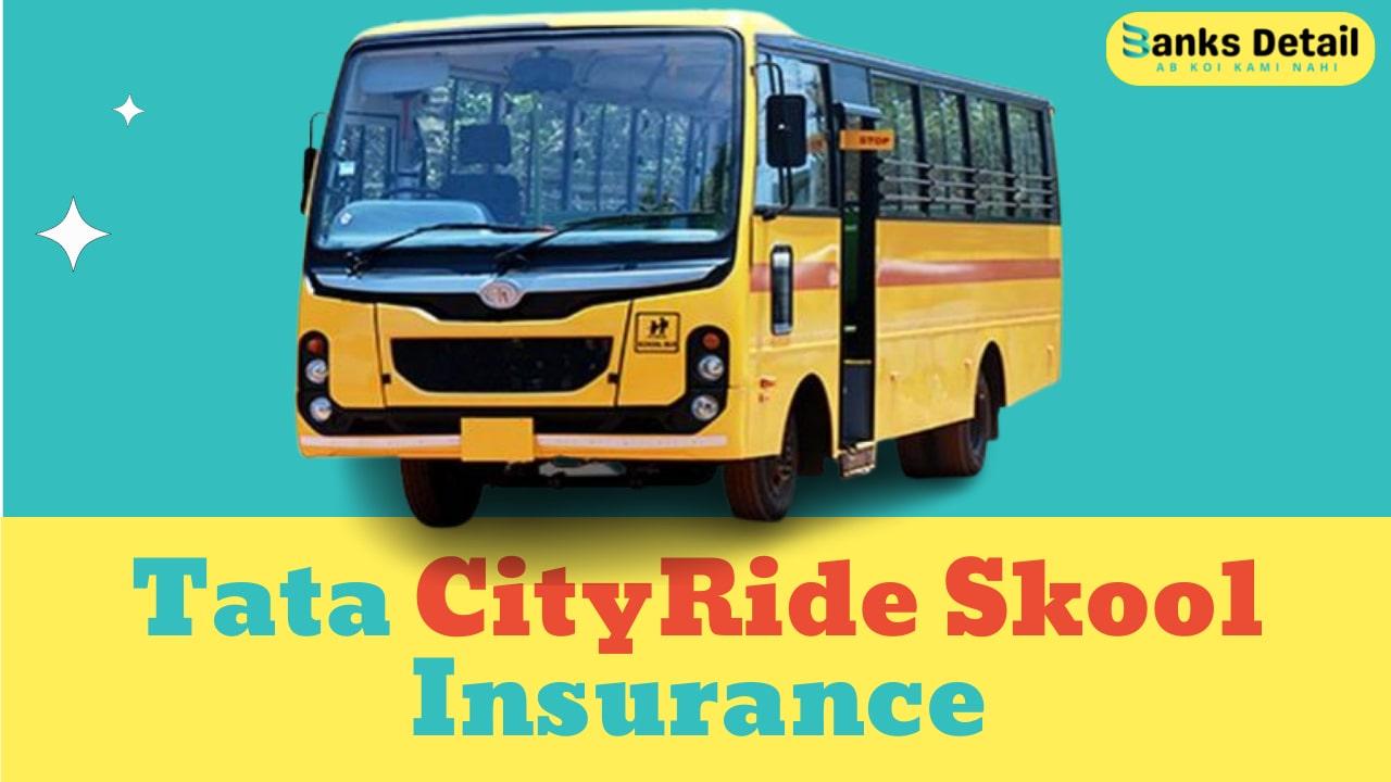 Tata CityRide Skool Insurance