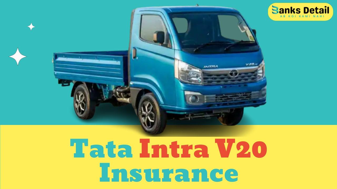 Tata Intra V20 Insurance