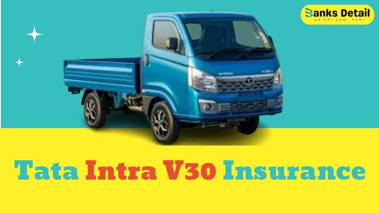 Tata Intra V30 Insurance