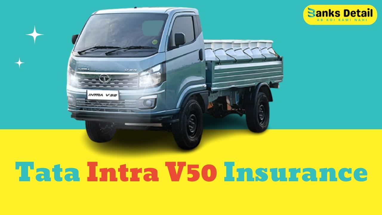 Tata Intra V50 Insurance