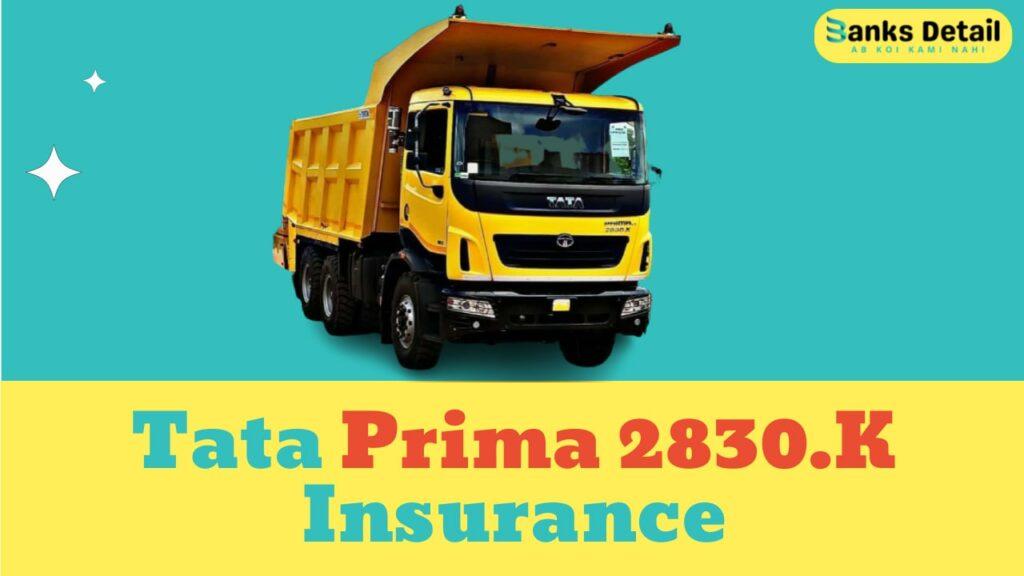 Tata Prima 2830.K Insurance