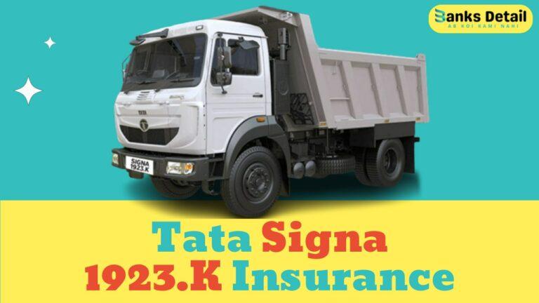 Tata Signa 1923.K Insurance: Protect Your Truck Investment