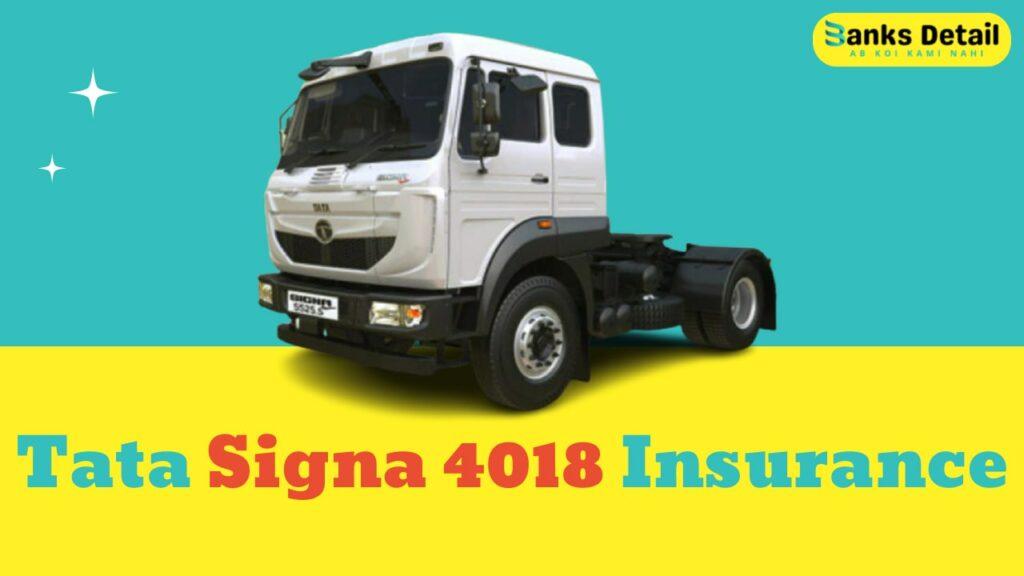 Tata Signa 4018 Insurance