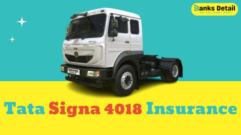 Tata Signa 4018 Insurance | The Best Coverage for Your Truck