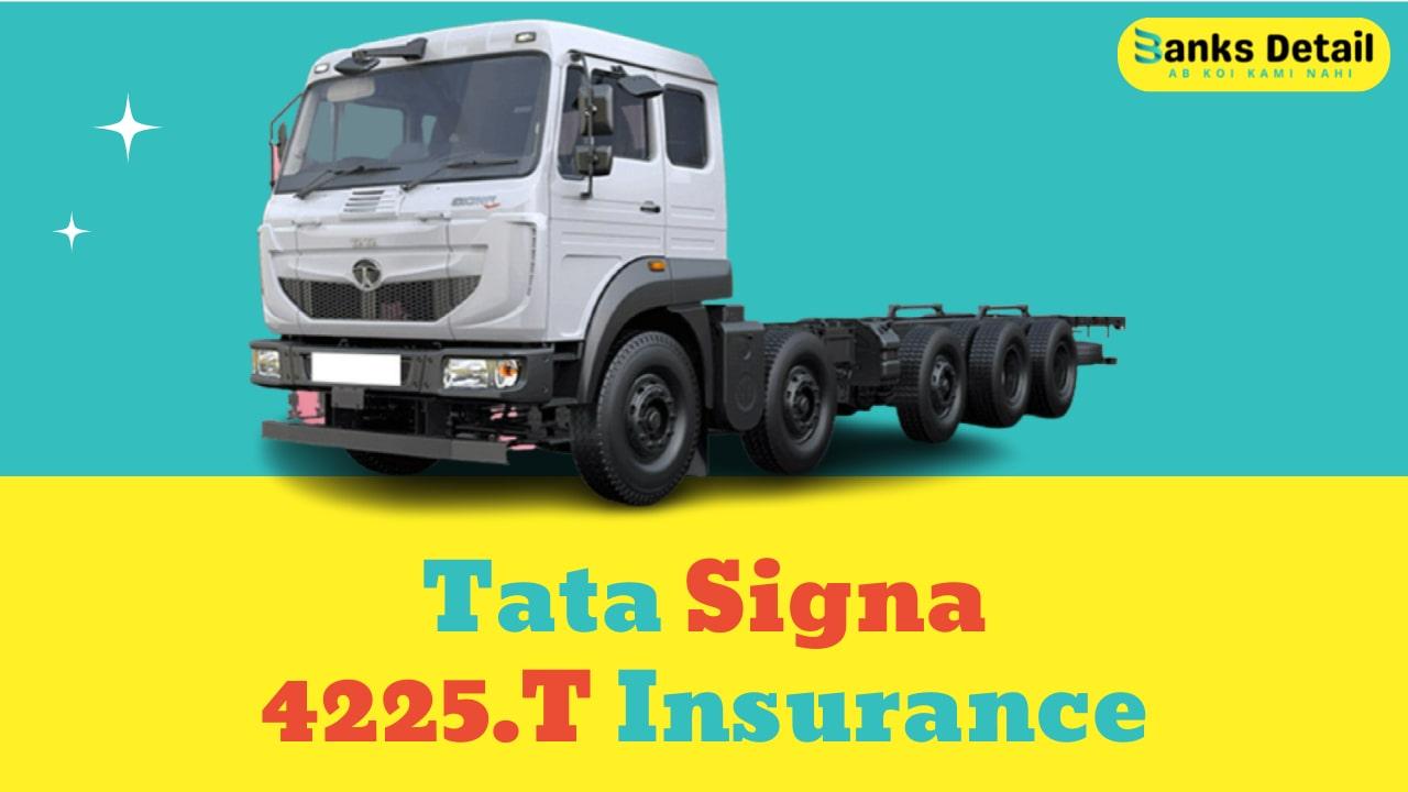 Tata Signa 4225.T Insurance