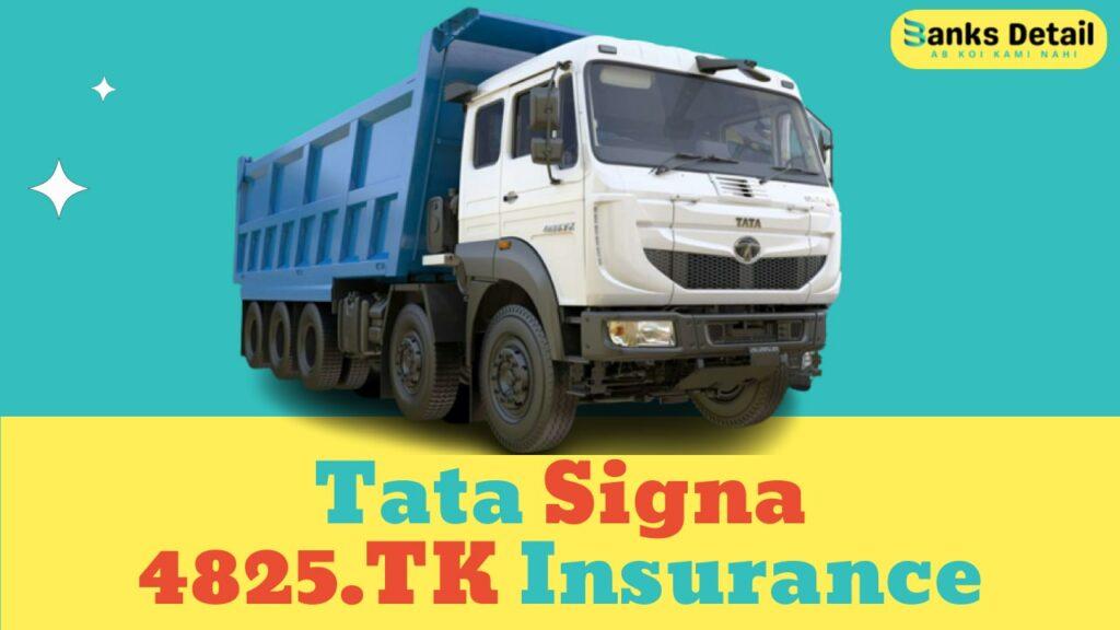 Tata Signa 4825.TK Insurance
