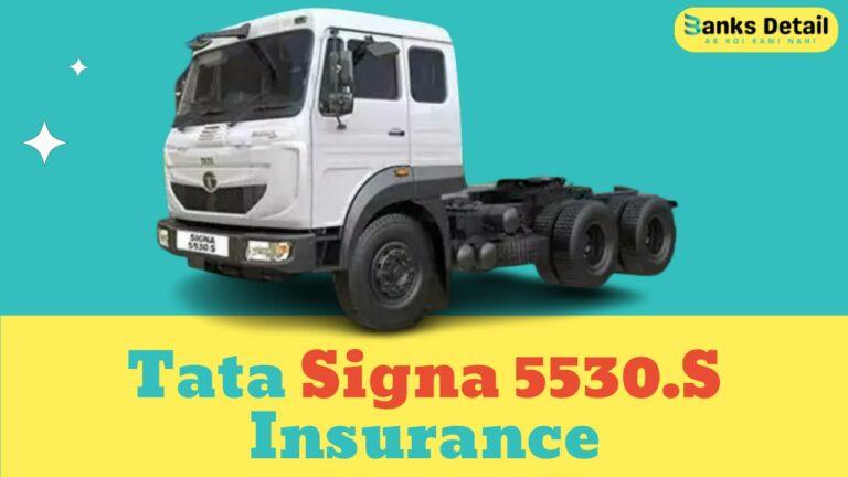 Tata Signa 5530.S Insurance: Get Comprehensive Insurance Today!