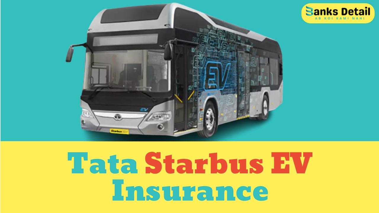 Tata Starbus EV Insurance