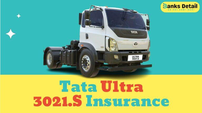 Want the Best Tata Ultra 3021.S Insurance Rates? Get Your Quotes Today!