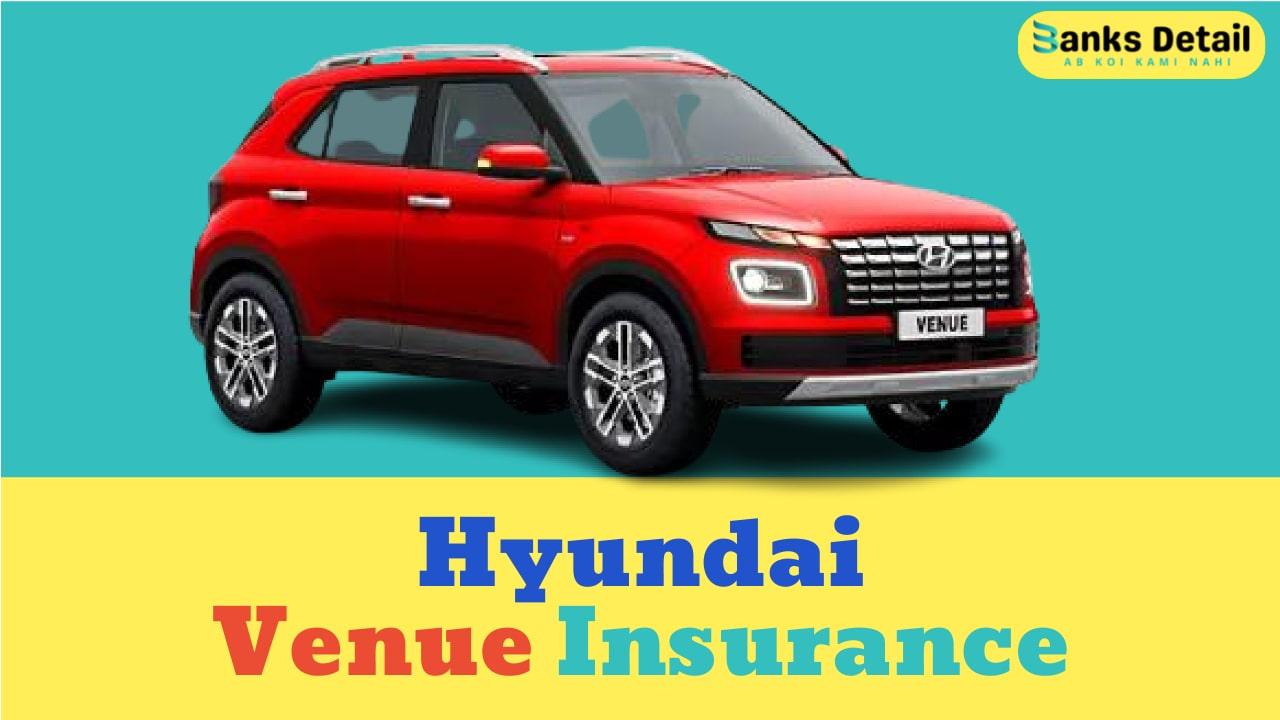 Hyundai Venue Insurance