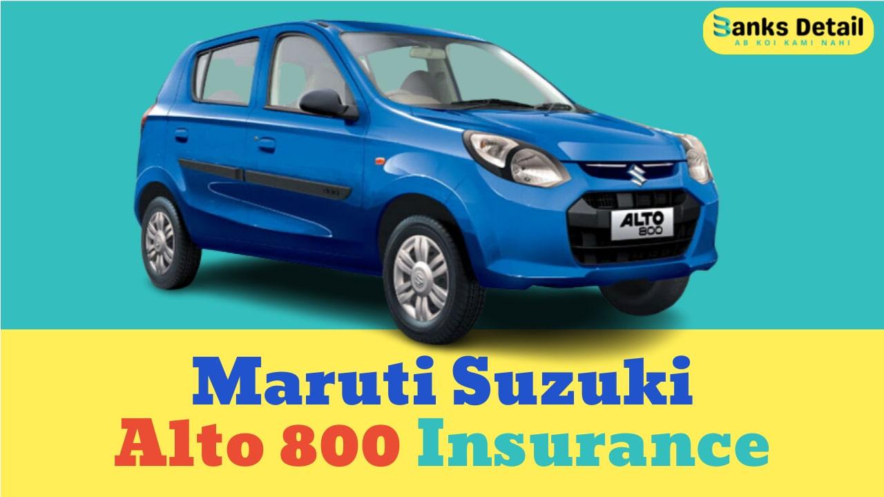Maruti Suzuki Alto 800 Insurance