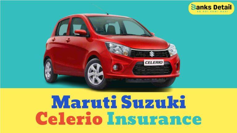 Maruti Suzuki Celerio Insurance – Compare Plans & Prices Online
