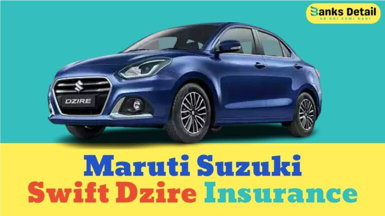 Maruti Suzuki Swift Dzire Insurance | Compare Plans & Get Quotes Online