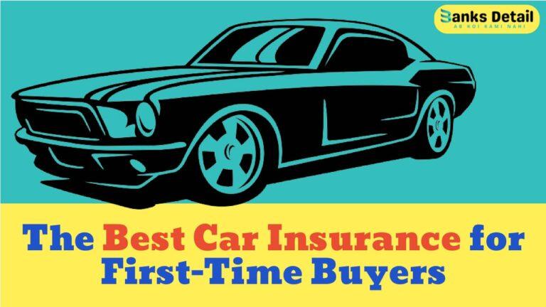 The Best Car Insurance for First-Time Buyers in India (2023)