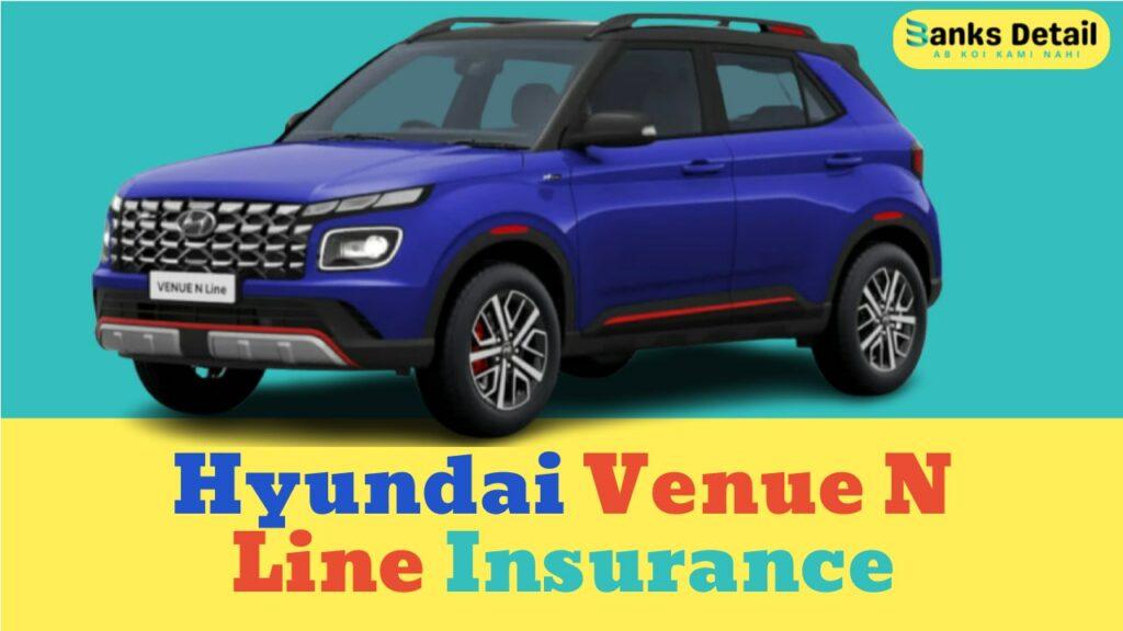 Hyundai Venue N Line Insurance