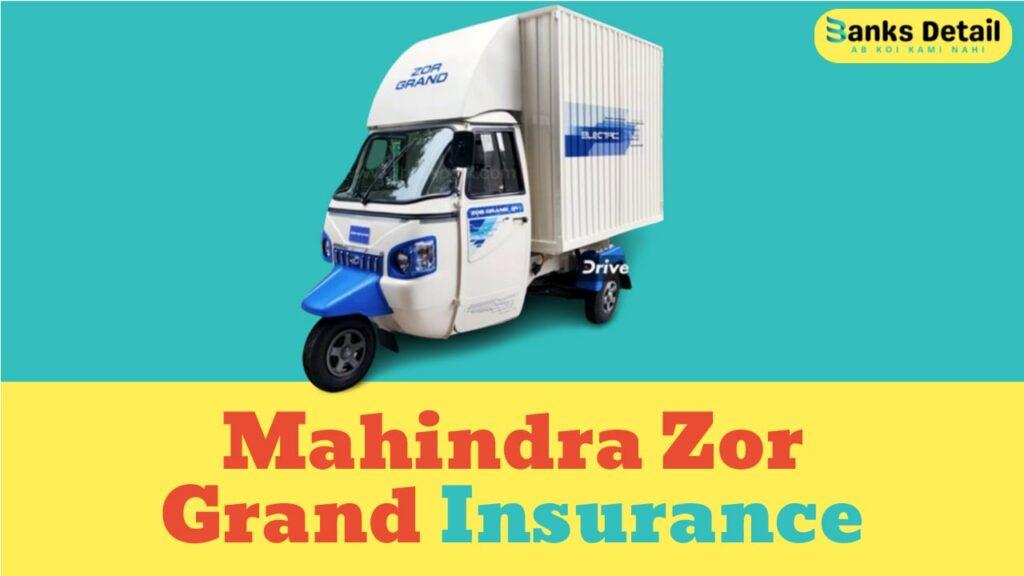 Mahindra Zor Grand Insurance