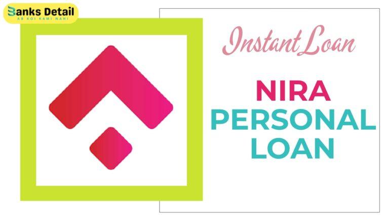 NIRA Personal Loan: Apply Online for Instant Approval