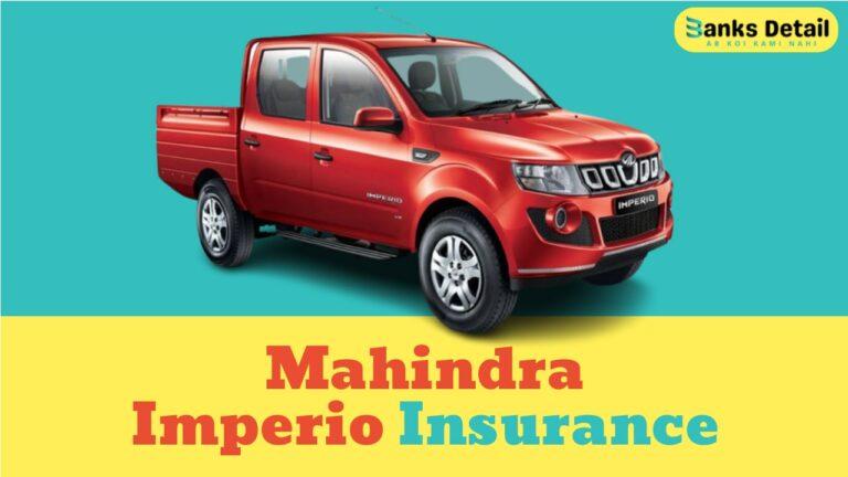 Mahindra Imperio Insurance: Shield Your Pickup Truck
