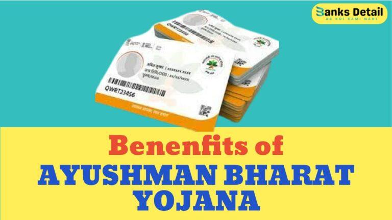 Benefits of Ayushman Bharat Yojana: Nurturing Health and Well-being